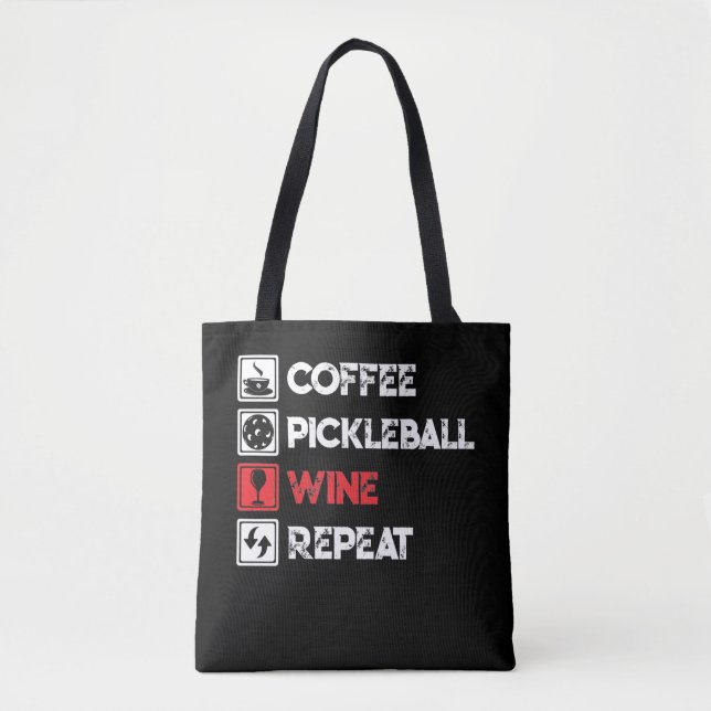 Coffee Pickleball Wine Repeat Funny Tote Bag (Front)
