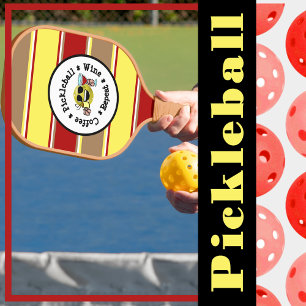 Coffee, Pickleball, Wine, Repeat Pickleball Addict Pickleball Paddle