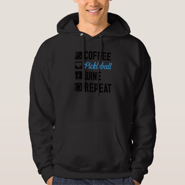 Coffee Pickleball Wine Repeat  Player Paddle Graph Hoodie (Front)