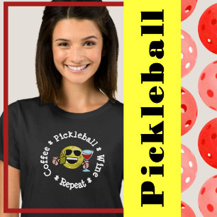 Coffee, Pickleball, Wine, Repeat T-Shirt
