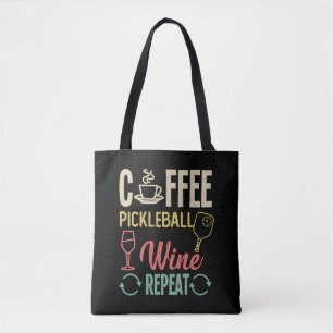 Coffee Pickleball Wine Repeat Tote Bag