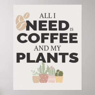 Coffee & plant lover poster
