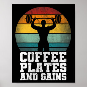Coffee Plates And Gains - Retro Weightlifting Work Poster
