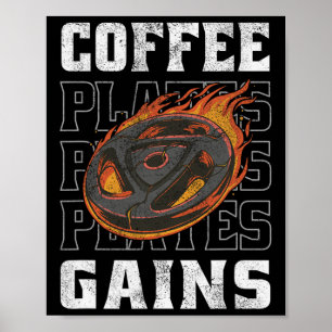 Coffee Plates Gains Gym Outfit Weightlifting Worko Poster