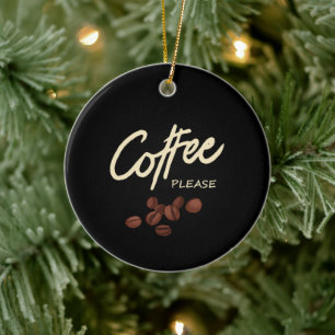 Coffee Please Coffee Lover Ceramic Tree Decoration