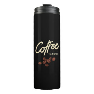 Coffee Please Coffee Lover Thermal Tumbler