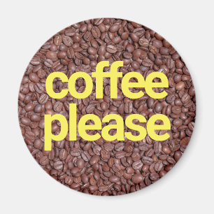 Coffee please magnet