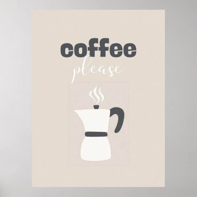 Coffee Please – Neutral Tone Coffee Maker Art  Poster (Front)