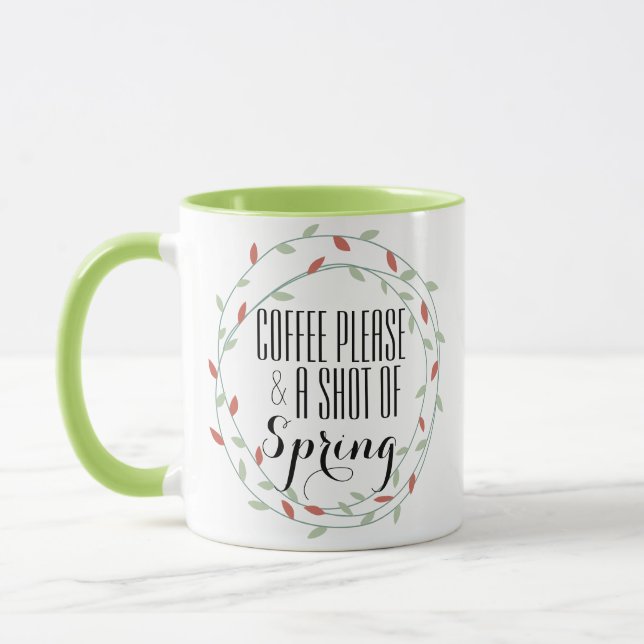 Coffee Please with a Shot of Spring Floral Garland Mug (Left)