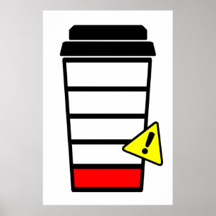 Coffee poster, Low Caffeine, Low Battery, ICONS Poster