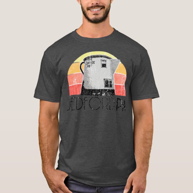 Coffee Pot - Bedford, PA T-Shirt (Front)