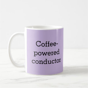 Coffee-Powered Conductor Musician's Coffee Mug