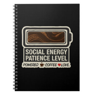 Coffee Powered Social Battery Funny Energy Leve Notebook