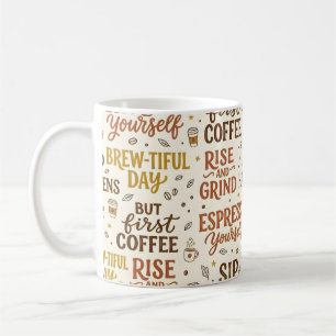 Coffee Pun Typography Pattern Mug
