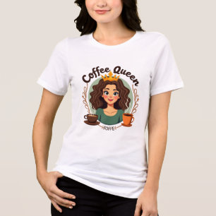 Coffee Queen: Regal Woman with Crown and Coffee Tri-Blend Shirt