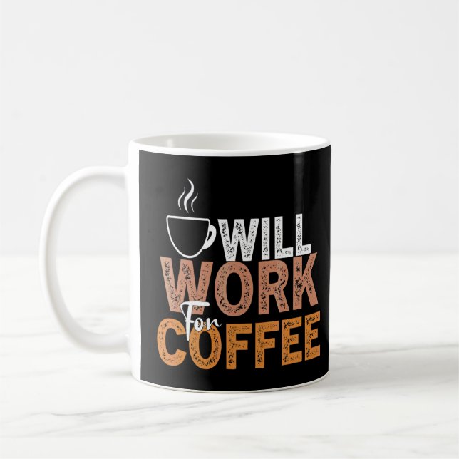 Coffee  Quote Coffee Addiction Cool Coffee  18  Coffee Mug (Left)