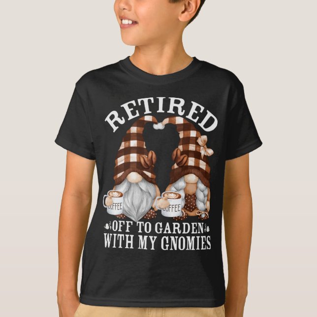 Coffee Quote For Retired Grandparents - Funny Gard T-Shirt (Front)