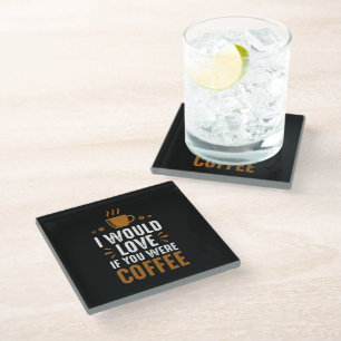 Coffee Quote Glass Coaster