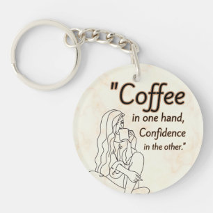 coffee quote  key ring