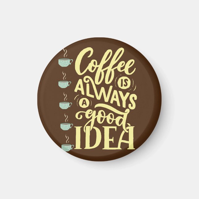 coffee quote magnet (Front)