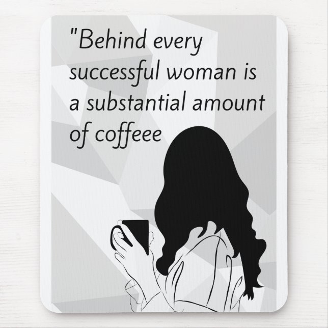 coffee quote  mouse mat (Front)