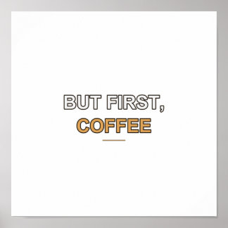 Coffee Quote Poster - Typographic Wall Art