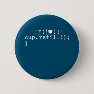 Coffee Refill Smart Coding Software Engineer 6 Cm Round Badge