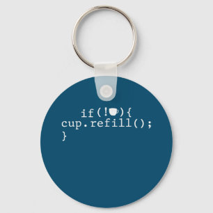 Coffee Refill Smart Coding Software Engineer Key Ring