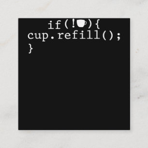 Coffee Refill Smart Coding Software Engineer Square Business Card