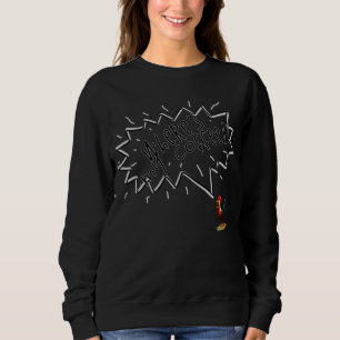 Coffee Rooster Sweatshirt