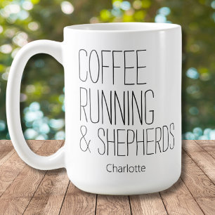 Coffee Running Shepherds Editable Name Design Mug