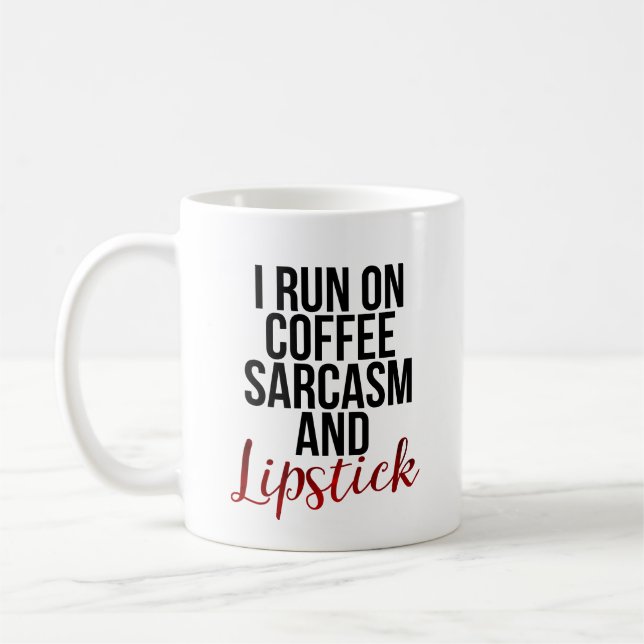 Coffee Sarcasm & Lipstick Coffee Mug (Left)