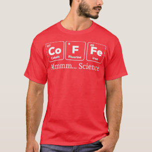 Coffee Science  T-Shirt
