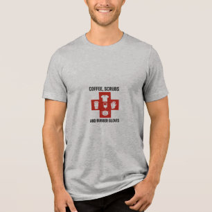 Coffee, Scrubs, and Rubber Gloves Men's Premium Tri-Blend Shirt