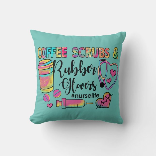Coffee Scrubs and Rubber Gloves Nurse Cushion (Front)