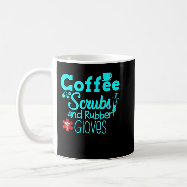 Coffee Scrubs And Rubber Gloves Nurse Nursing Desi Coffee Mug (Left)