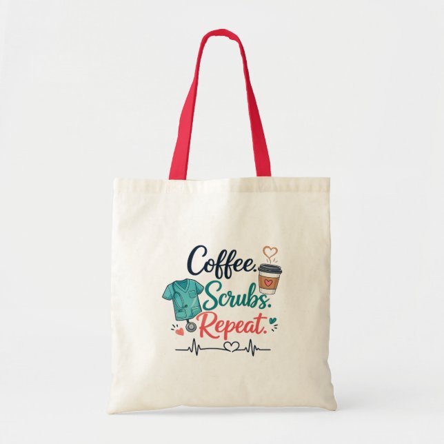 Coffee. Scrubs. Repeat. Tote Bag (Front)