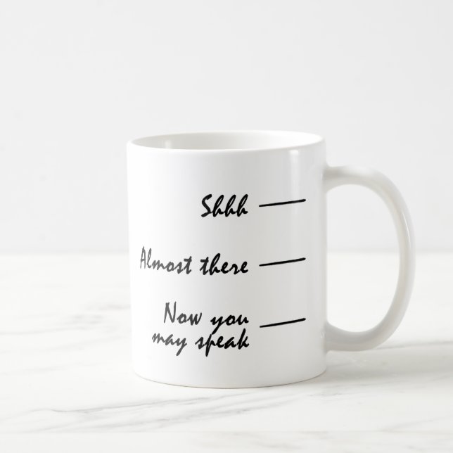 Coffee - Shhh Don't Speak Mug (Right)