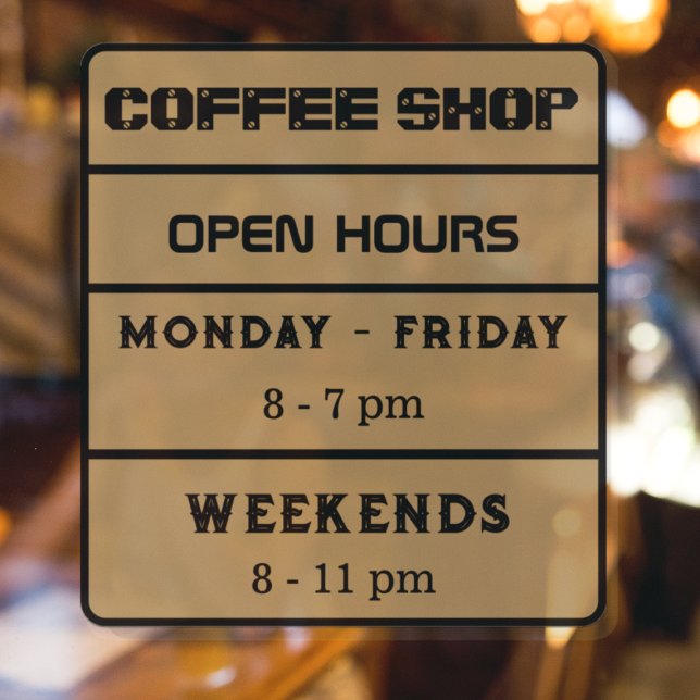 Coffee Shop Open Times Business Hours Brown Window Cling (Creator Uploaded)