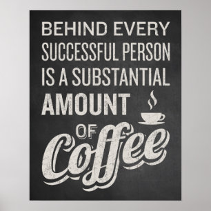 Coffee Sign. Coffee Decor. Funny Coffee Saying. Poster