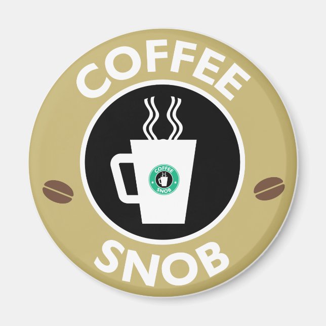Coffee Snob, Coffee Humour Magnet (Front)