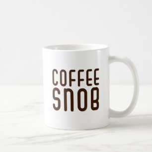 Coffee Snob. Mug