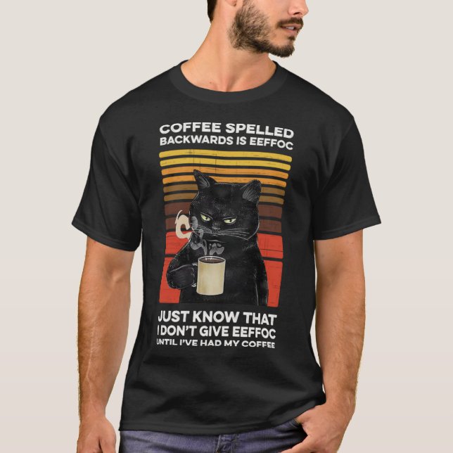 Coffee Spelled Backwards Is EEFFOC Angry Black Cat T-Shirt (Front)