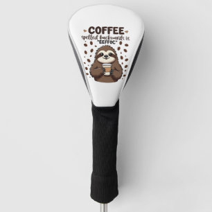 Coffee Spelled Backwards is eeffoC Caffeine Sloth Golf Head Cover