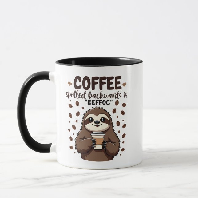 Coffee Spelled Backwards is eeffoC Caffeine Sloth Mug (Left)