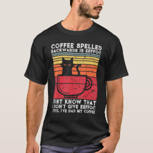 Coffee spelled backwards is eeffoc cat coffee T-Shirt