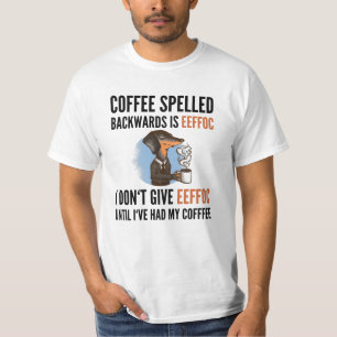 Coffee Spelled Backwards Is Eeffoc - Dog T-Shirt