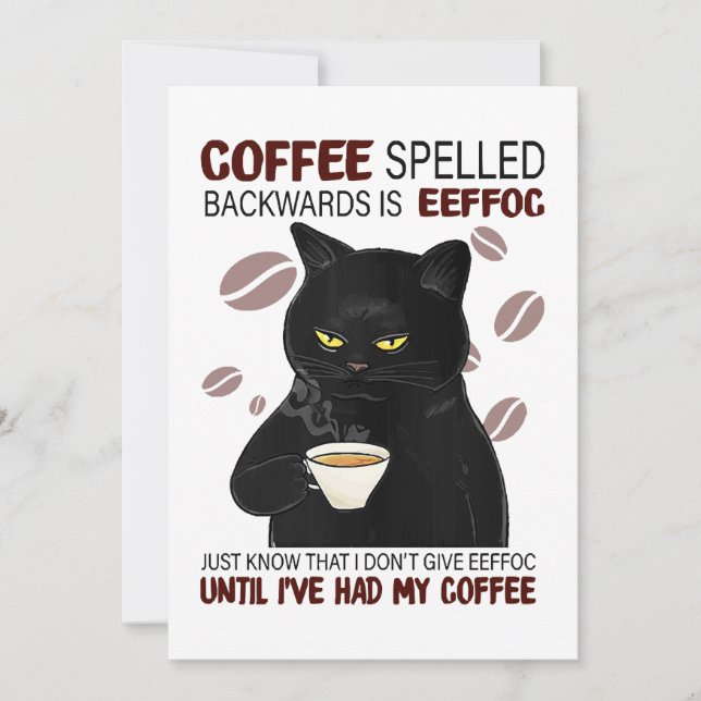 Coffee Spelled Backwards Is Eeffoc Just Know That  Invitation (Front)