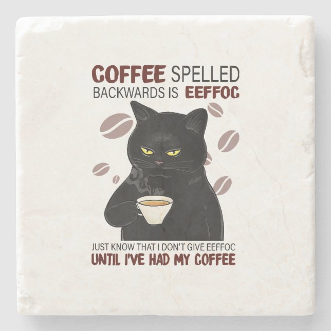 Coffee Spelled Backwards Is Eeffoc Just Know That  Stone Coaster (Front)