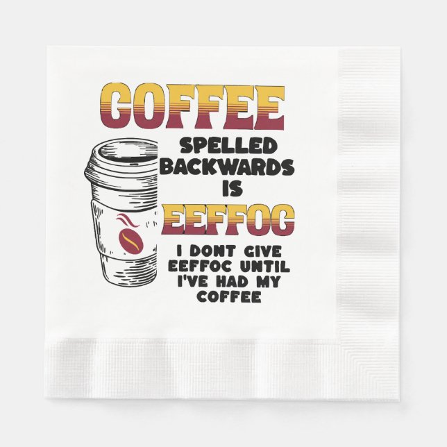Coffee Spelled Backwards  Napkin (Front)